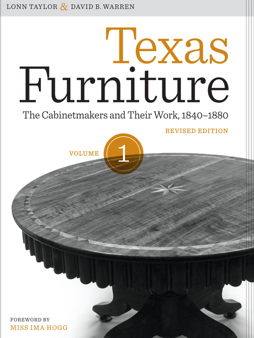 Title details for Texas Furniture, Volume One by Lonn Taylor - Available